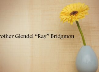 Obituary: Brother Glendel “Ray” Bridgmon