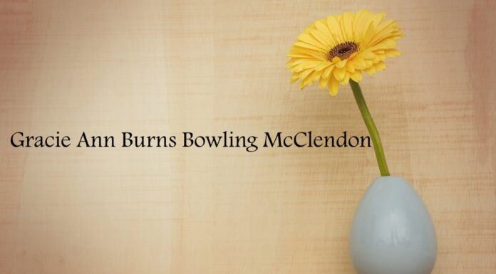 Obituary: Gracie Ann Burns Bowling McClendon