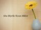 Obituary: Alta Myrtle Sloan Miller