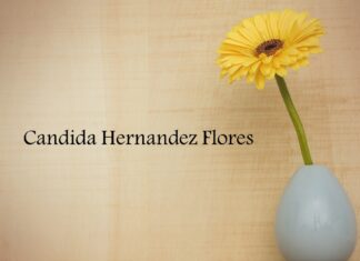 Obituary: Candida Hernandez Flores