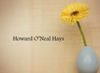 Obituary: Howard O’Neal Hays