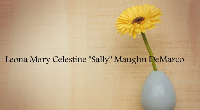 Obituary: Leona Mary Celestine “Sally” Maughn DeMarco