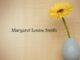 Obituary: Margaret Louise Smith