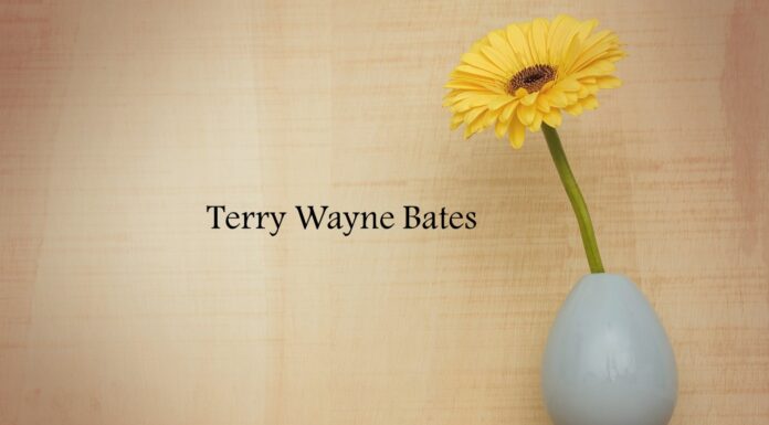 Obituary: Terry Wayne Bates