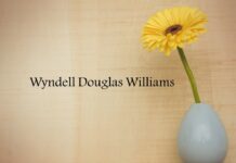 Obituary: Wyndell Douglas Williams