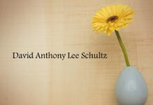 Obituary: David Anthony Lee Schultz