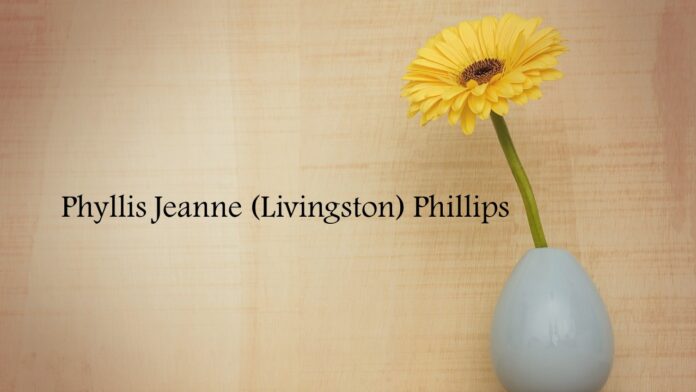 Phyllis Jeanne (Livingston) Phillips