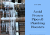Avoid freezing disaster: 15 tips from a plumber