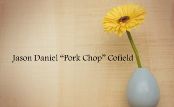 Obituary: Jason Daniel “Pork Chop” Cofield