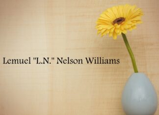Obituary: Lemuel “L.N.” Nelson Williams