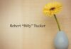 Obituary: Robert “Billy” Tucker