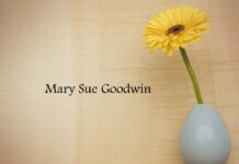 Obituary: Mary Sue Goodwin