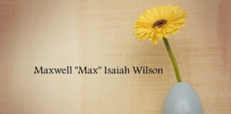 Obituary: Maxwell “Max” Isaiah Wilson
