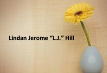 Obituary: Lindan Jerome “L.J.” Hill