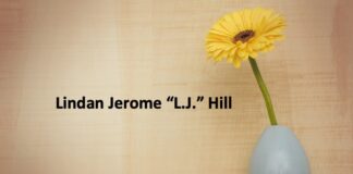 Obituary: Lindan Jerome “L.J.” Hill