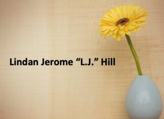 Obituary: Lindan Jerome “L.J.” Hill