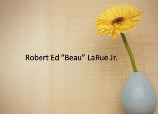 Obituary: Robert Ed “Beau” LaRue Jr.
