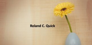 Obituary: Roland C. Quick