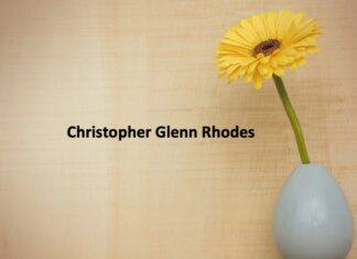 Obituary: Christopher Glenn Rhodes