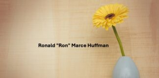 Obituary: Ronald “Ron” Marce Huffman