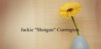 Obituary: Jackie “Shotgun” Currington