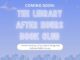 Library After Hours Book Club info meeting set for March 7