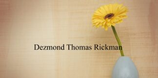Obituary: Dezmond Thomas Rickman