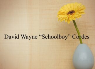 Obituary: David Wayne “Schoolboy” Cordes