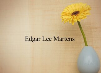 Obituary: Edgar Lee Martens