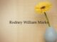 Obituary: Rodney William Marks