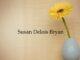 Obituary: Susan Delois Bryan