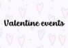 Valentine eventsÂ