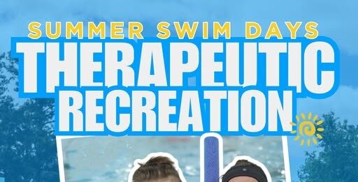Therapeutic Recreation Summer Swim Days at May 24-July 26 at CWAC, WildWater