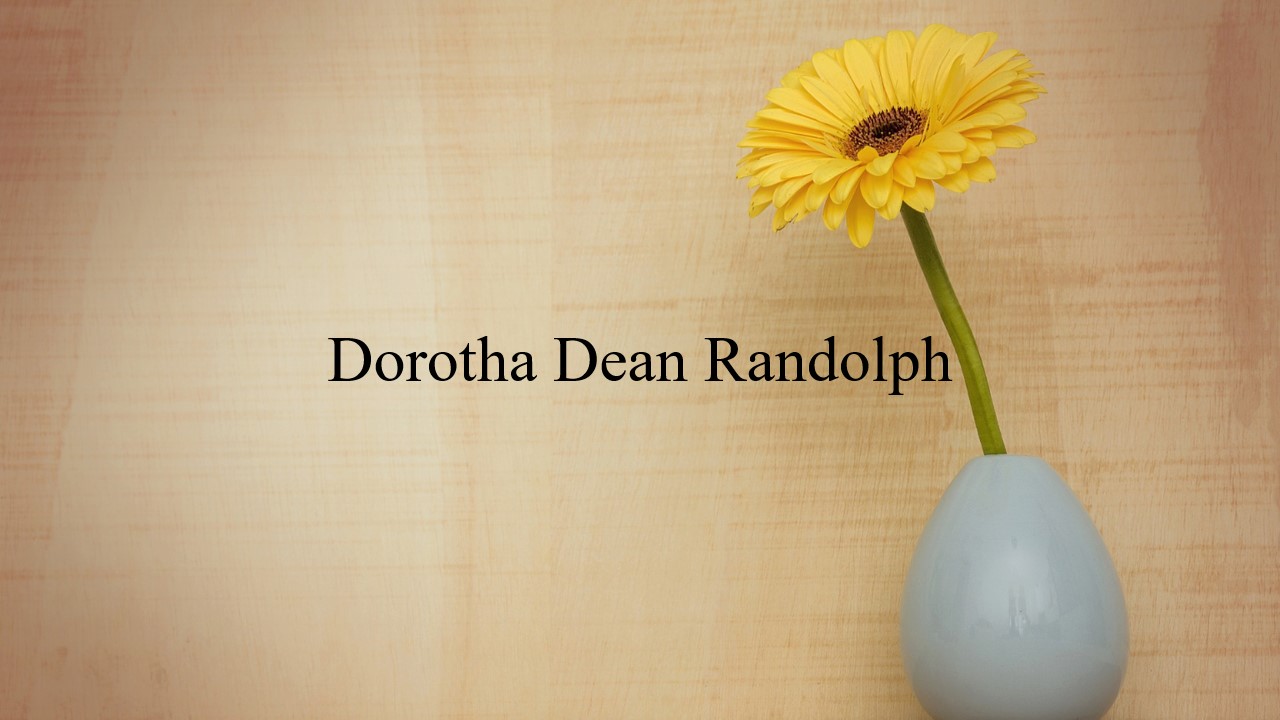 Obituary: Dorotha Dean Randolph