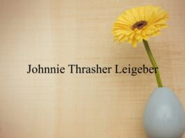 Obituary: Johnnie Thrasher Leigeber