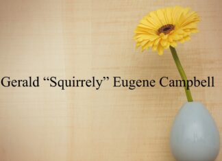 Obituary: Gerald “Squirrely” Eugene Campbell