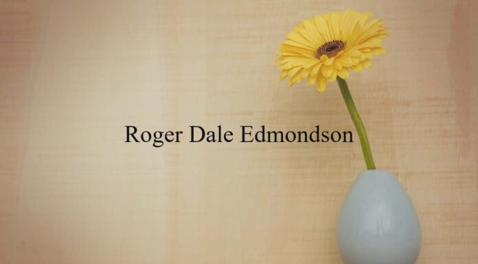 Obituary: Roger Dale Edmondson