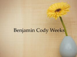 Obituary: Benjamin Cody Weeks