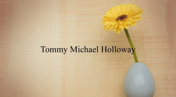 Obituary: Tommy Michael Holloway