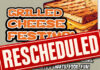 Grilled Cheese Festival postponed due to weather