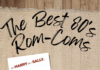 Op-Ed: What’s your favorite 80s rom-com?Â