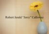 Obituary: Robert Jerald “Jerry” Calloway
