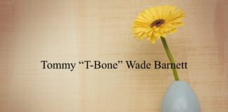 Obituary: Tommy “T-Bone” Wade Barnett