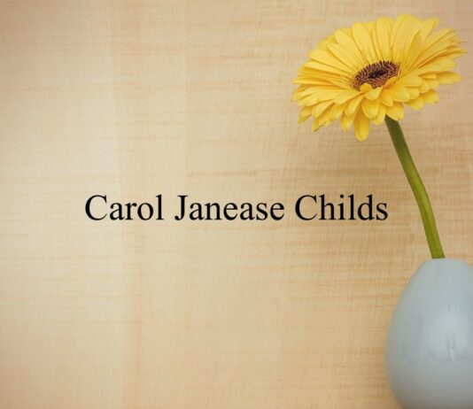 Obituary: Carol Janease Childs