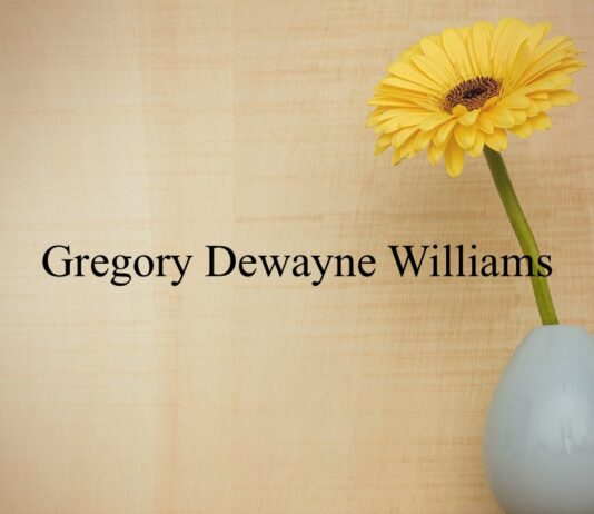 Obituary: Gregory Dewayne Williams