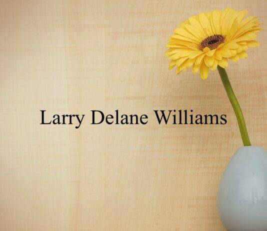 Obituary: Larry Delane Williams