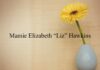 Obituary: Mamie Elizabeth “Liz” Hawkins