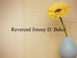 Obituary: Reverend Jimmy D. Baker
