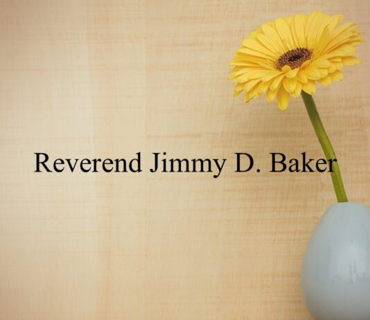 Obituary: Reverend Jimmy D. Baker