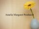 Obituary: Amelia Margaret Peinhardt